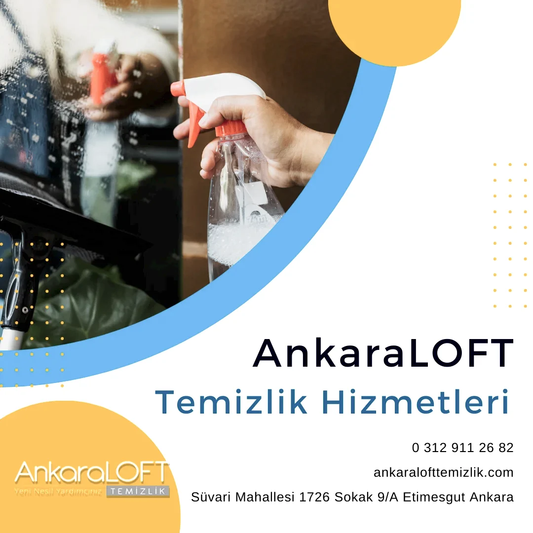 Gölbaşı Temizlik Şirketi | Ankara LOFT TEMİZLİK